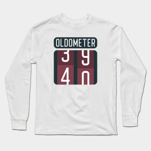 Oldometer 40 Long Sleeve T-Shirt